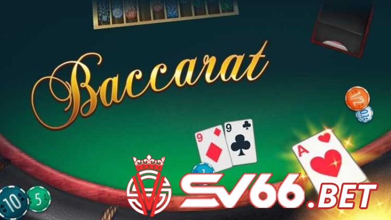 Baccarat SV66 là gì?